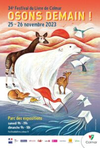 Le 34e Festival du Livre de Colmar se tiendra du 25 et 26 novembre avec comme thème « Osons demain ! » !