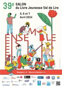 Le 39e Salon du Livre Val de Lire aura lieu du 5 au 7 avril à Beaugency et aux alentours.