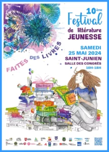 Le Festival de Littérature Jeunesse de Saint-Junien fête ses 10 ans le samedi 25 mai !