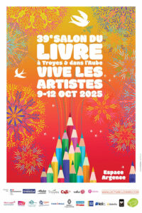 Salon du Livre pour la Jeunesse à Troyes et dans l’Aube